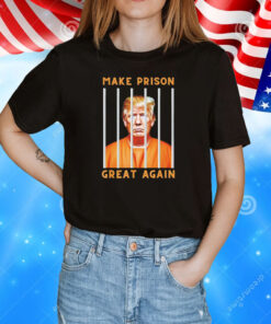 Trump mugshot make prison great again T-Shirt