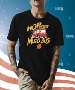 Usc basketball hop on the muss bus Shirt