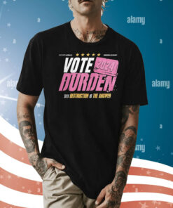 Vote 2024 durden self destruction is the answer Shirt