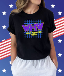 WHW logo what happend when Shirt