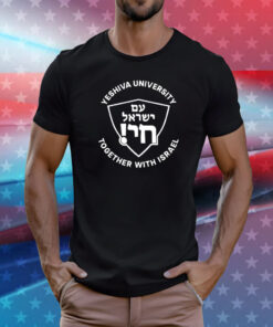 Yeshiva University Together With Israel T-Shirt