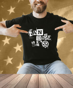 Zan base we got one T-shirt