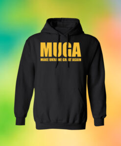 MUGA Make Ukraine Great Again Hoodie Shirt