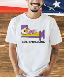 Brb Spiralling t-shirt