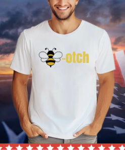 Vibe2k Bee-Otch shirt