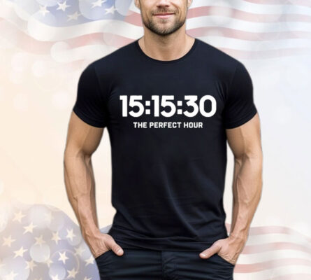 15.15.30 The Perfect Hour T-Shirt