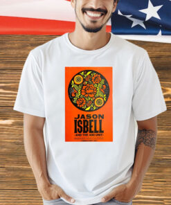 Poster Jason Isbell And The 400 Unit Show At Liberty Hall On May 7, 2024 shirt