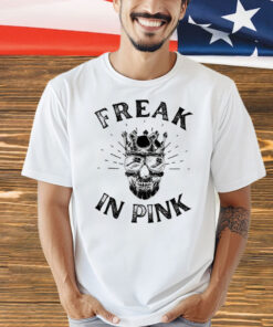 Freak In Pink t-shirt