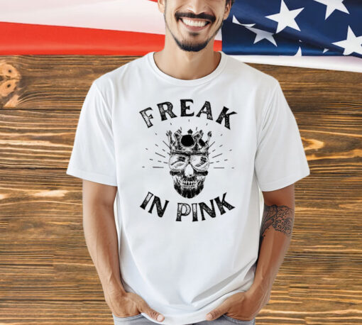 Freak In Pink t-shirt