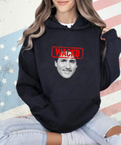 Wacko Trudeau shirt