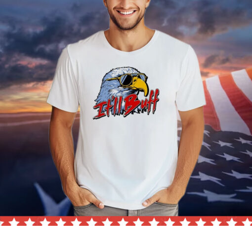 2024 It’ll Buff Eagle shirt