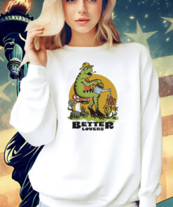 Down Right Better Lovers Spring Frog shirt