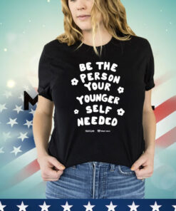 Be The Person Your Younger Self Needed Wright House shirt