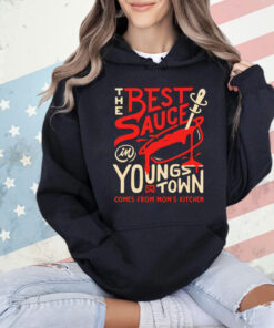 Best Sauce in Youngstown Comes From Mom’s Kitchen shirt