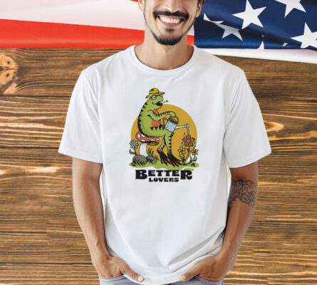 Down Right Better Lovers Spring Frog shirt