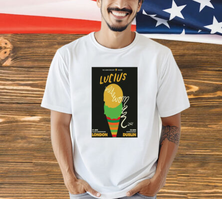 Lucius Village Underground London August 21 2024 Poster t-shirt