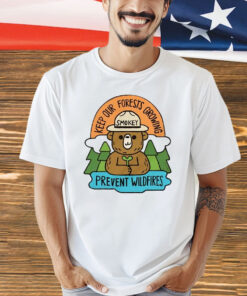 Smokey Bear Keep Our Forests Growing Prevent Wildfires t-shirt