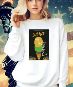 Lucius Village Underground London August 21 2024 Poster t-shirt