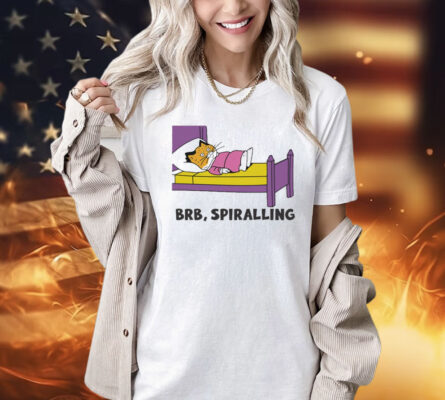 Brb Spiralling t-shirt