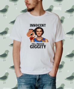 Josh Giggity Giddey OKC Thunder innocent till proven Giggity shirt