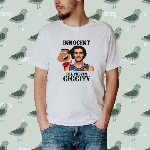 Josh Giggity Giddey OKC Thunder innocent till proven Giggity shirt