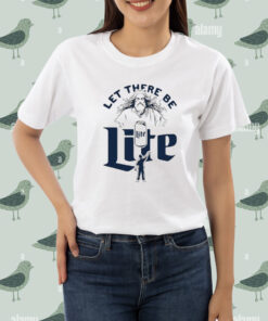 Jesus let there be lite shirt