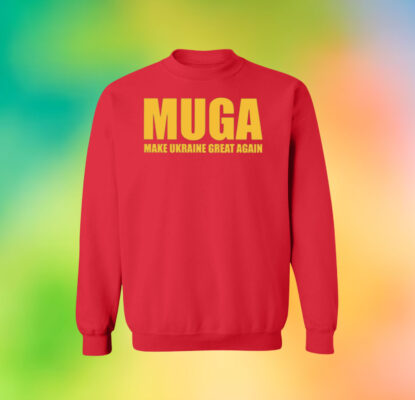 MUGA Make Ukraine Great Again Hoodie Shirt