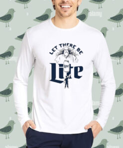 Jesus let there be lite shirt