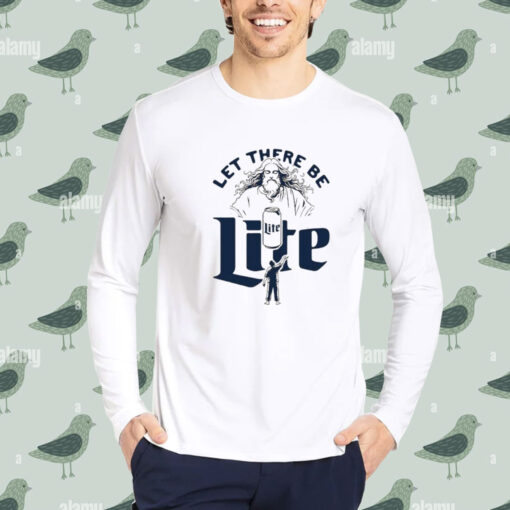 Jesus let there be lite shirt