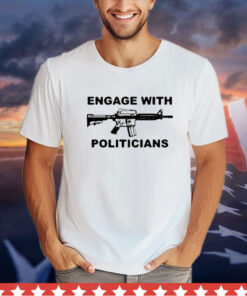 Krime Engage With Politicians shirt