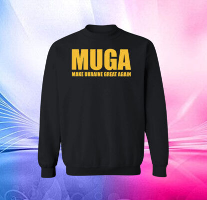 MUGA Make Ukraine Great Again SweatShirt