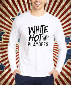 White Hot Playoffs Miami Heat Basketball shirt