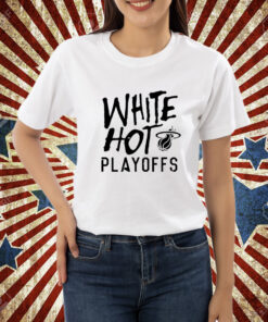 White Hot Playoffs Miami Heat Basketball shirt