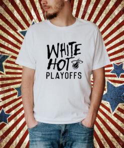 White Hot Playoffs Miami Heat Basketball shirt