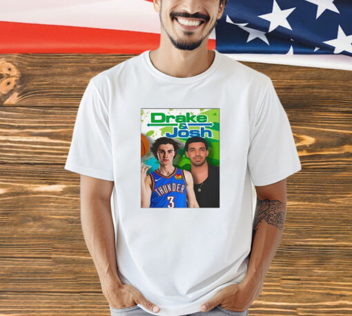 Funny Ahh Tees Drake And Josh Giddey shirt