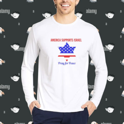 America supports Israel pray for peace shirt