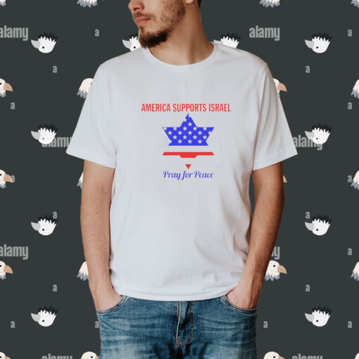 America supports Israel pray for peace shirt