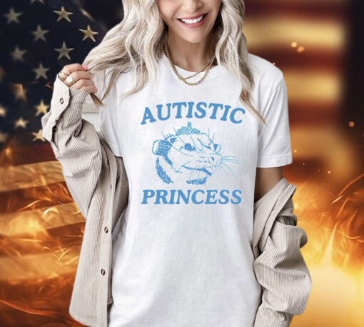 Autistic princess possum Shirt