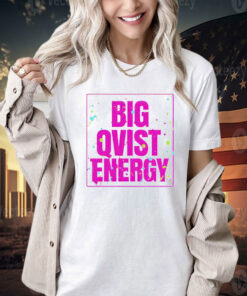 Big qvist energy Shirt