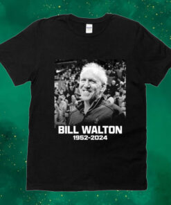 Bill Walton 1952 2024 Shirt