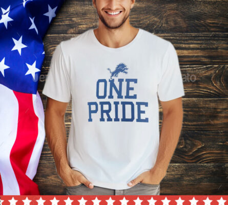 Detroit Lions one pride slogan Shirt