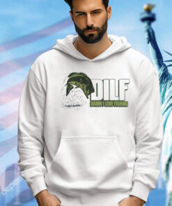 Dilf damn i love fishing Shirt
