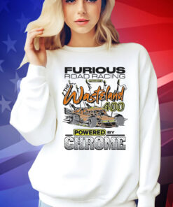 Furious Road Racing Presents The Wasteland 400 Shirt