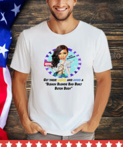 Get these lashes and avoid a bleach blonde bad built butch body T-Shirt