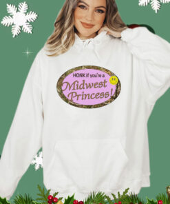 Honk if you’re a midwest princess Shirt