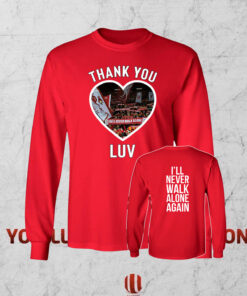 Jurgen Klopp LUV I'll Never Walk Alone Again Longsleeve