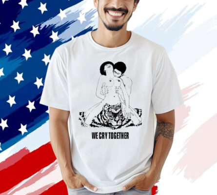 Kendrick Lamars we cry together big steppers tour Shirt