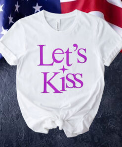 Let’s kiss Shirt