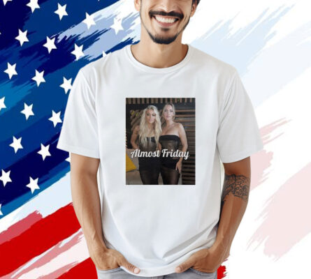 Livvy Dunne and Paige Spiranac Almost Friday Shirt