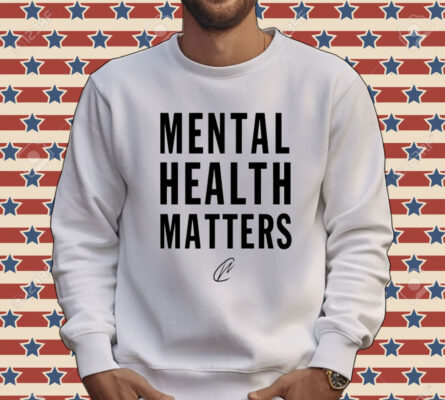 Mental health matter Shirt